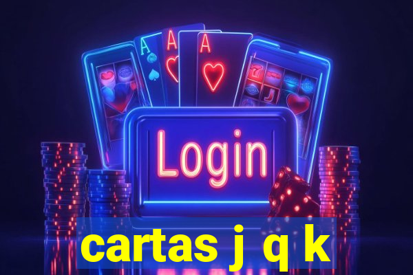 cartas j q k